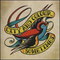 Sometimes - City and Colour