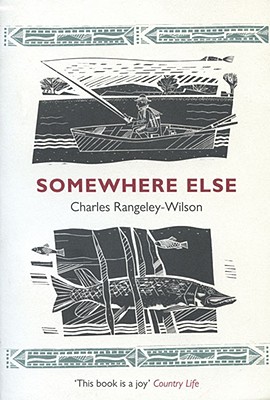 Somewhere Else - Rangeley-Wilson, Charles