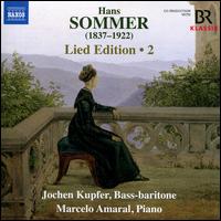 Sommer: Lied Edition, Vol. 2 - Jochen Kupfer (bass baritone); Marcelo Amaral (piano)