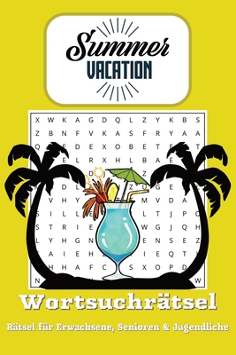 Sommerurlaub Wortsuchrtselbuch: Wortsuchrtsel mit groer, gut lesbarer Schrift mit dem Thema Sommer, Urlaub, Strand und mehr 6 x 9 Zoll, 110 Seiten 50+ Rtsel ... Tolles Geschenk fr Urlaub, Feiertage und in der Freizeit - Frombach, Frederik