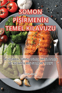 Somon PISIrmenIn Temel Kilavuzu