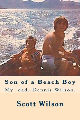Son of a Beach Boy - Powell, Karen Lesley, and Wilson, Scott