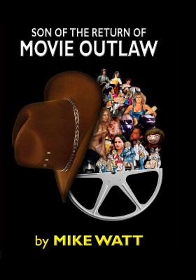 Son of the Return of Movie Outlaw - Baughman, Rhonda (Contributions by), and Haushalter, Mike (Contributions by), and Thome, Terry (Contributions by)