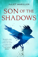 Son of the Shadows: Book Two of the Sevenwaters Trilogy