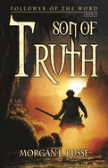Son of Truth: Volume 2