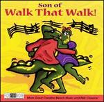 Son of Walk That Walk