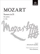 Sonata in D K.284 - Mozart, Wolfgang Amadeus (Composer), and Sadie, Stanley (Editor), and Matthews, Denis (Editor)