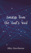 Sonatas from the Soul's Void