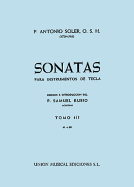 Sonatas Volume 3 (No.41 - 60) - Soler, P. Antonio (Composer), and Rubio, P. Samuel (Editor)