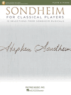 Sondheim for Classical Players: Flute and Piano with Online Accompaniments