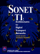 SONET & T1: Architecture for Digital Transport Networks