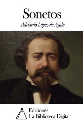 Sonetos - Lopez De Ayala, Adelardo