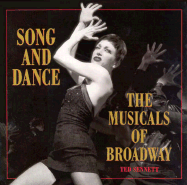 Song and Dance: The Musicals of Broadway - Sennett, Ted, ed