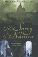 Song of Names - Lebrecht, Norman