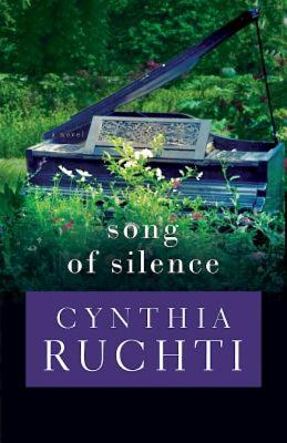 Song of Silence - Ruchti, Cynthia