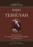 Song of Teshuvah: Book Three: A Commentary on Rav Avraham Yitzchak Hakohen Kook's Oros Hateshuvah Volume 3