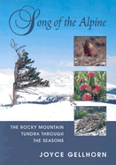 Song of the Alpine: The Rocky Mountain Tundra Through the Seasons