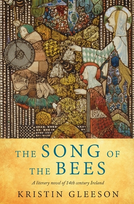 Song of the Bees - Gleeson, Kristin L