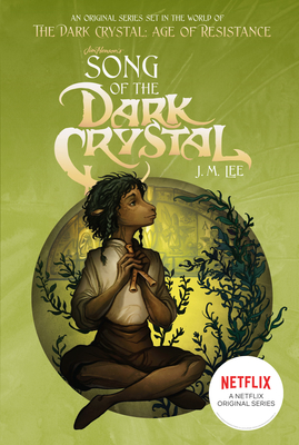 Song of the Dark Crystal #2 - Lee, J M