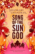 Song of the Sun God: FROM THE WINNER OF THE MILES FRANKLIN LITERARY AWARD