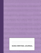 Song Writing Journal: Sheet Music & Wide Ruled Paper for Kids and Teens - Purple