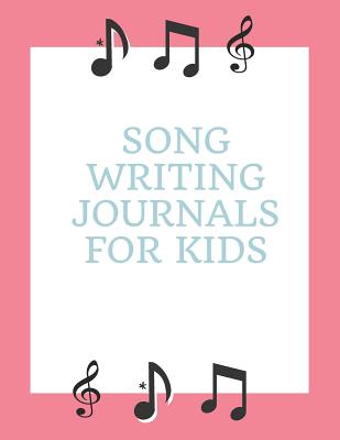 Song Writing Journals for Kids: Blank Lined/Ruled Paper And Staff Manuscript Paper (Volume 2) - Notebook, Nnj Music