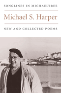 Songlines in Michaeltree: New and Collected Poems