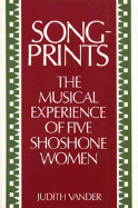 Songprints: The Musical Experience of Five Shoshone Women