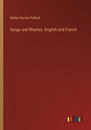 Songs and Rhymes. English and French