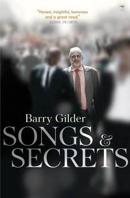 Songs and secrets - Gilder, Barry