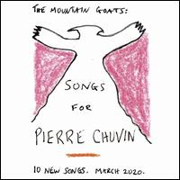 Songs for Pierre Chuvin - The Mountain Goats