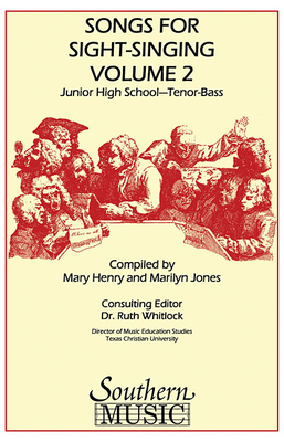 Songs For Sight-Singing: Volume 2 - Junior High School-Tenor Bass - Siltman, Bobby (Composer), and Henry, Mary (Creator), and Jones, Marilyn (Creator)