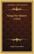 Songs for Sinners (1912)