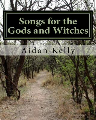 Songs for the Gods and Witches - Kelly, Aidan a Z