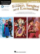 Songs from Frozen, Tangled and Enchanted: Instrumental Play-Along - Clarinet
