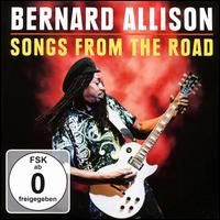 Songs from the Road - Bernard Allison