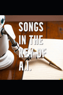 Songs in the Key of A.I.: A Book by a Human and a Computer