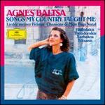 Songs My Country Taught Me - Agnes Baltsa (mezzo-soprano); Kostas Papadopoulos (bouzouki); Athens Experimental Orchestra; Stavros Xarhakos (conductor)