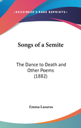 Songs of a Semite: The Dance to Death and Other Poems (1882)