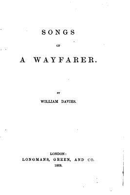 Songs of a Wayfarer - Davies, William
