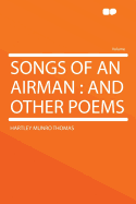 Songs of an Airman: And Other Poems