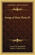 Songs of Beta Theta Pi