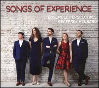 Songs of Experience - Ensemble Perspectives; Geoffroy Heurard (conductor)