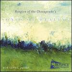Songs of Healing/Hospice of the Chesapeake