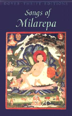Songs of Milarepa - Milarepa