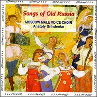Songs of Old Russia - Andrei Yuralev (vocals); Igor Puchkin (vocals); Oleg Kovalev (vocals); Valentin Kulebiakin (vocals);...