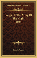 Songs of the Army of the Night (1894)