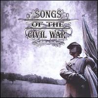 Songs of the Civil War [CMH] - Various Artists