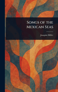 Songs of the Mexican Seas