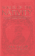 Songs of the Nativity: Selected Sermons on Luke 1 and 2